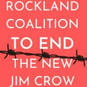 Rockland Coalition to End the New Jim Crow