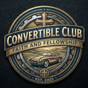 Convertible Club - Faith and Fellowship
