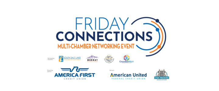 Friday Connections: A Multi-Chamber Networking Event